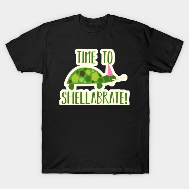 Time to shellabrate T-Shirt by Tianna Bahringer